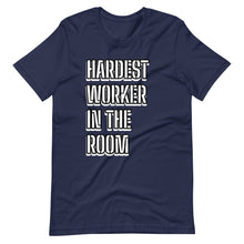 Load image into Gallery viewer, Hardest Worker Short-Sleeve Unisex T-Shirt
