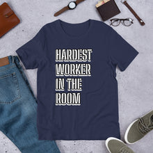 Load image into Gallery viewer, Hardest Worker Short-Sleeve Unisex T-Shirt
